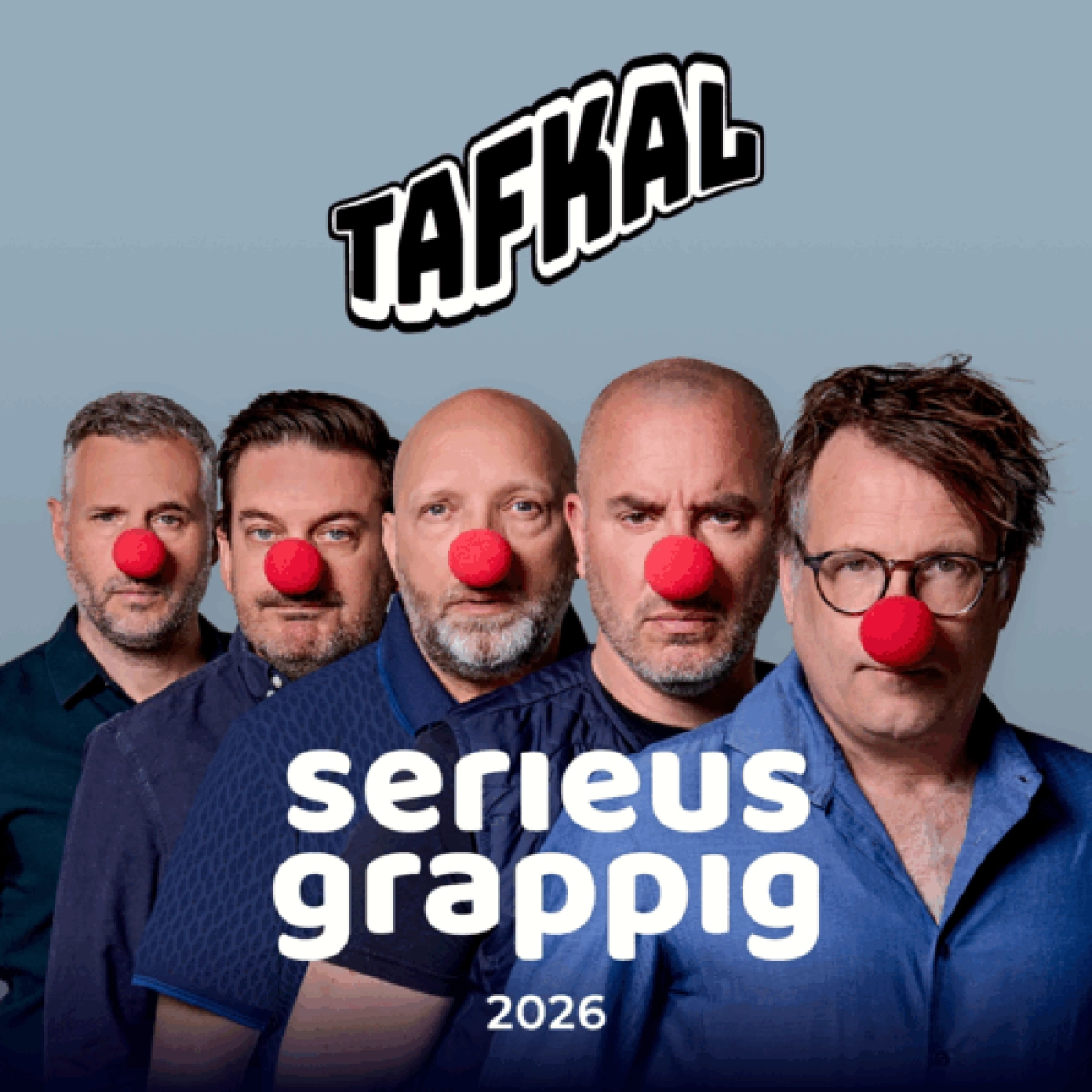 TAFKAL: SERIEUS GRAPPIG (UITVERKOCHT)